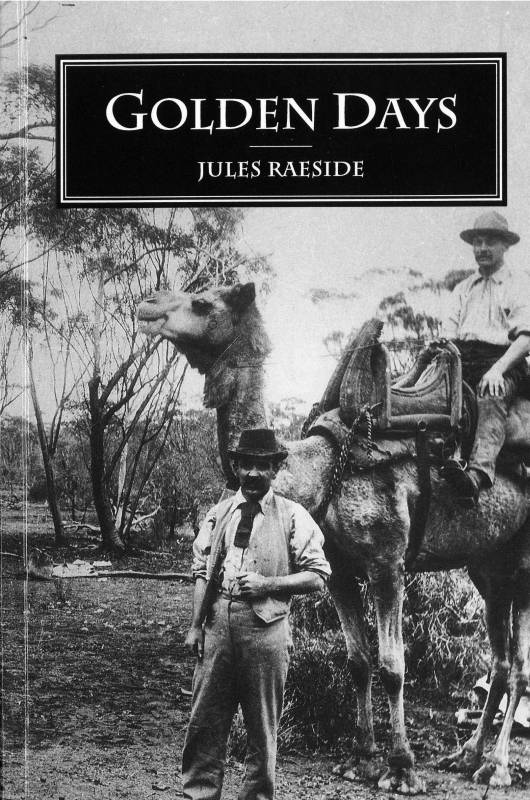 Golden Days by Jules Raeside